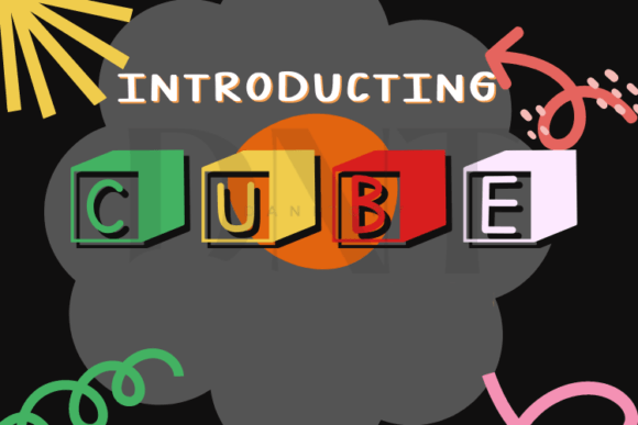 Cube Font Review: A Kid-Friendly Decorative Typeface for Campaigns