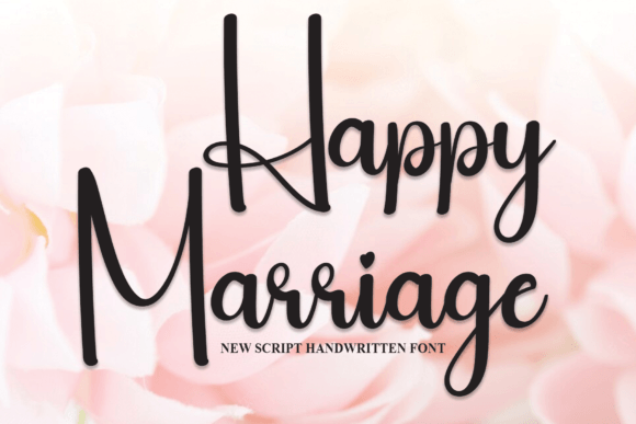 Happy Marriage Font Review for Digital Campaigns