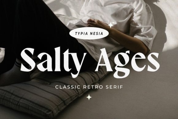 Salty Ages Font: Elevating Small Business Branding