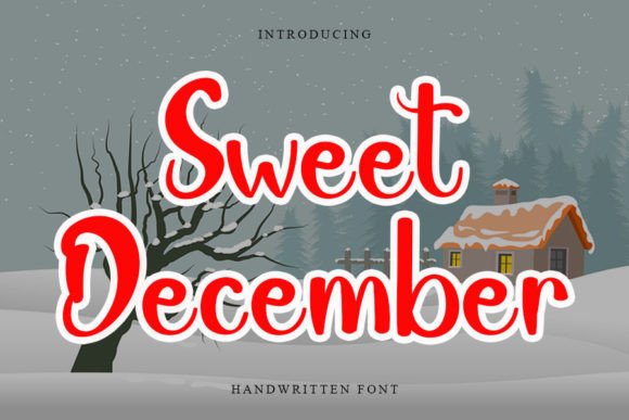 Sweet December Font: Elevating Holiday Campaign Visuals